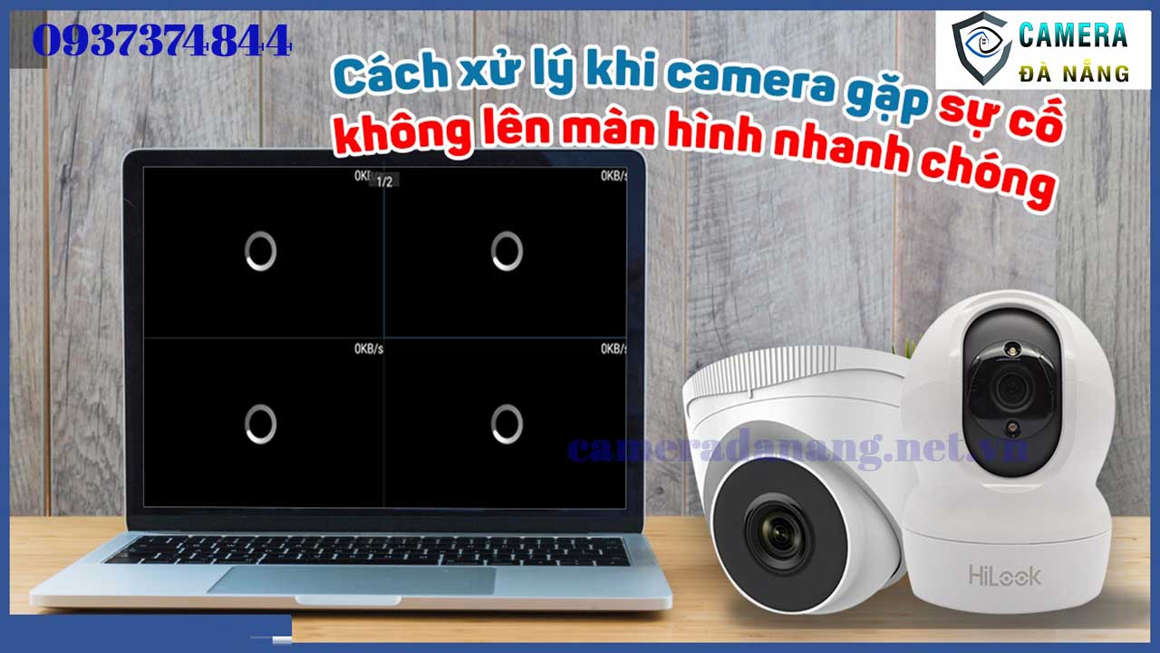 loi-camera-khong-len-hinh-va-cach-khac-phuc-3