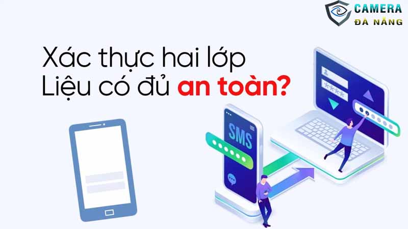 Cách bật xác thực 2 lớp cho hệ thống camera