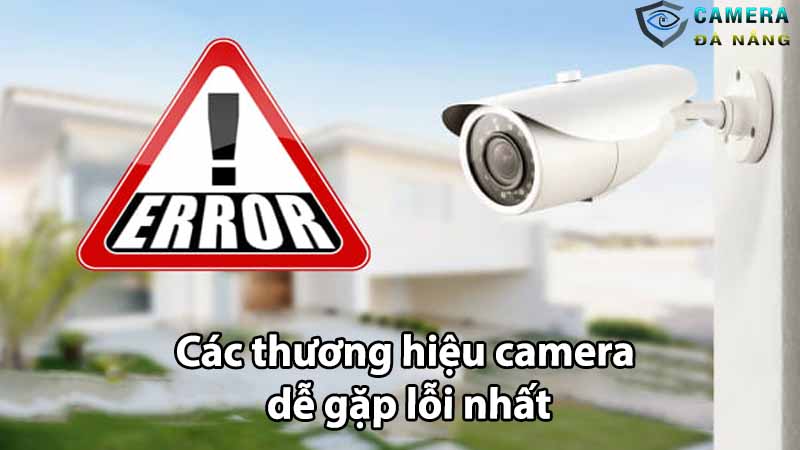 cac-thuong-hieu-camera-de-gap-loi-nhat